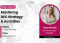 Mastering DEC Strategy & Activities